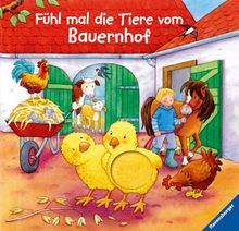 Fühl mal die Tiere vom Bauernhof: Fühlbuch