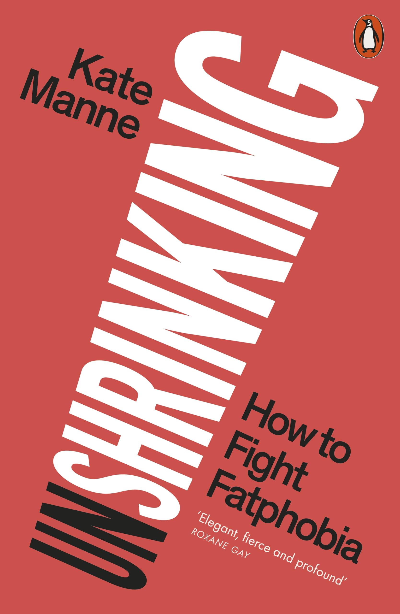 Kate Manne Unshrinking, How To Fight Fatphobia