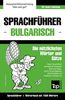 Sprachführer Deutsch-Bulgarisch und Kompaktwörterbuch mit 1500 Wörtern