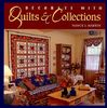 Decorate With Quilts & Collections