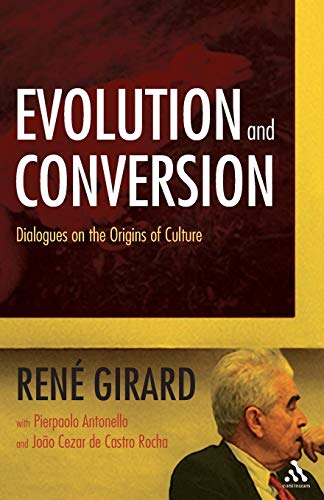Evolution and Conversion: Dialogues on the Origins of Culture: Dialogues on the Origin of Culture