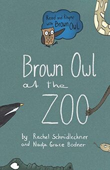 Brown Owl at the Zoo (Read and Rhyme with Brown Owl, Band 2)