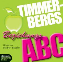 Timmerbergs Beziehungs-ABC. 1 CD