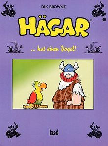 Hägar 07. Hägar hat einen Vogel