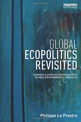 Global Ecopolitics Revisited