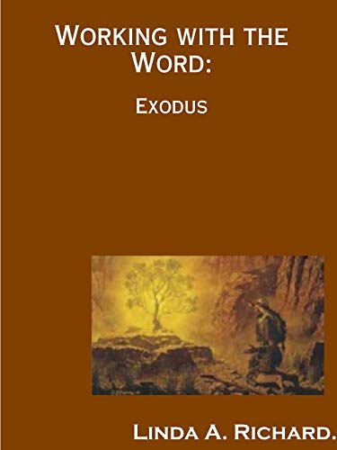 Working with the Word: Exodus