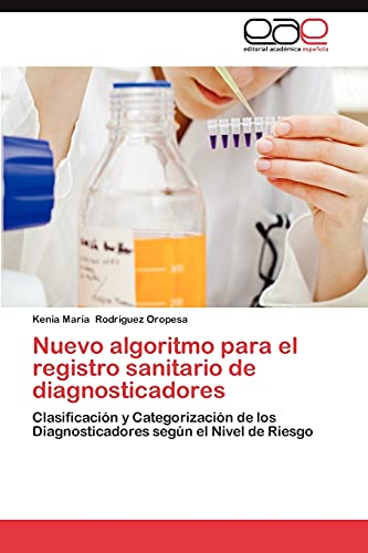 Nuevo algoritmo para el registro sanitario de diagnosticadores: Clasificación y Categorización de los Diagnosticadores según el Nivel de Riesgo