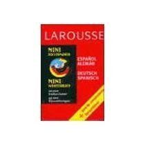 Larousse Mini Diccionario Espanol- Aleman - Aleman - Espanol