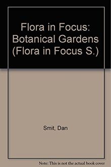 Botanical Gardens (Flora in Focus)