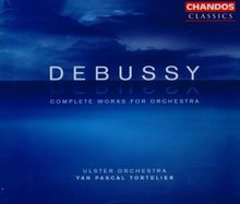 Claude Debussy: Die Orchesterwerke