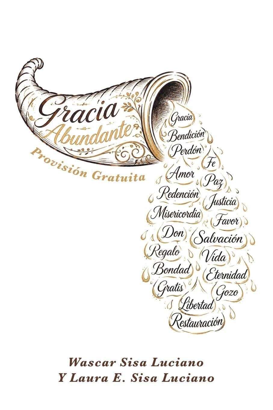 Gracia Abundante