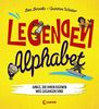Legenden-Alphabet - Jungs, die ihren eigenen Weg gegangen sind: ABC-Buch mit berühmten Persönlichkeiten, Geschenkbuch zum Stärken der Persönlichkeit