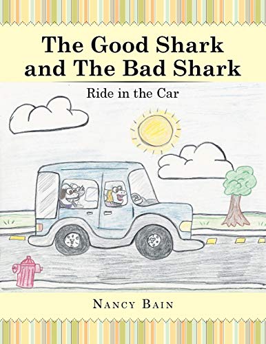The Good Shark and the Bad Shark: Ride in the Car