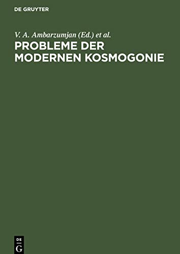 Probleme der modernen Kosmogonie
