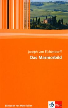 Das Marmorbild: Textausgabe mit Materialien