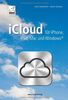iCloud - für iPhone, iPad, Mac und Windows