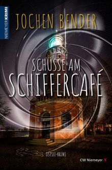 Schüsse am Schiffercafé: Ostsee-Krimi