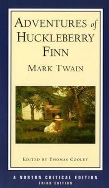 The Adventures of Huckleberry Finn (Norton Critical Editions)