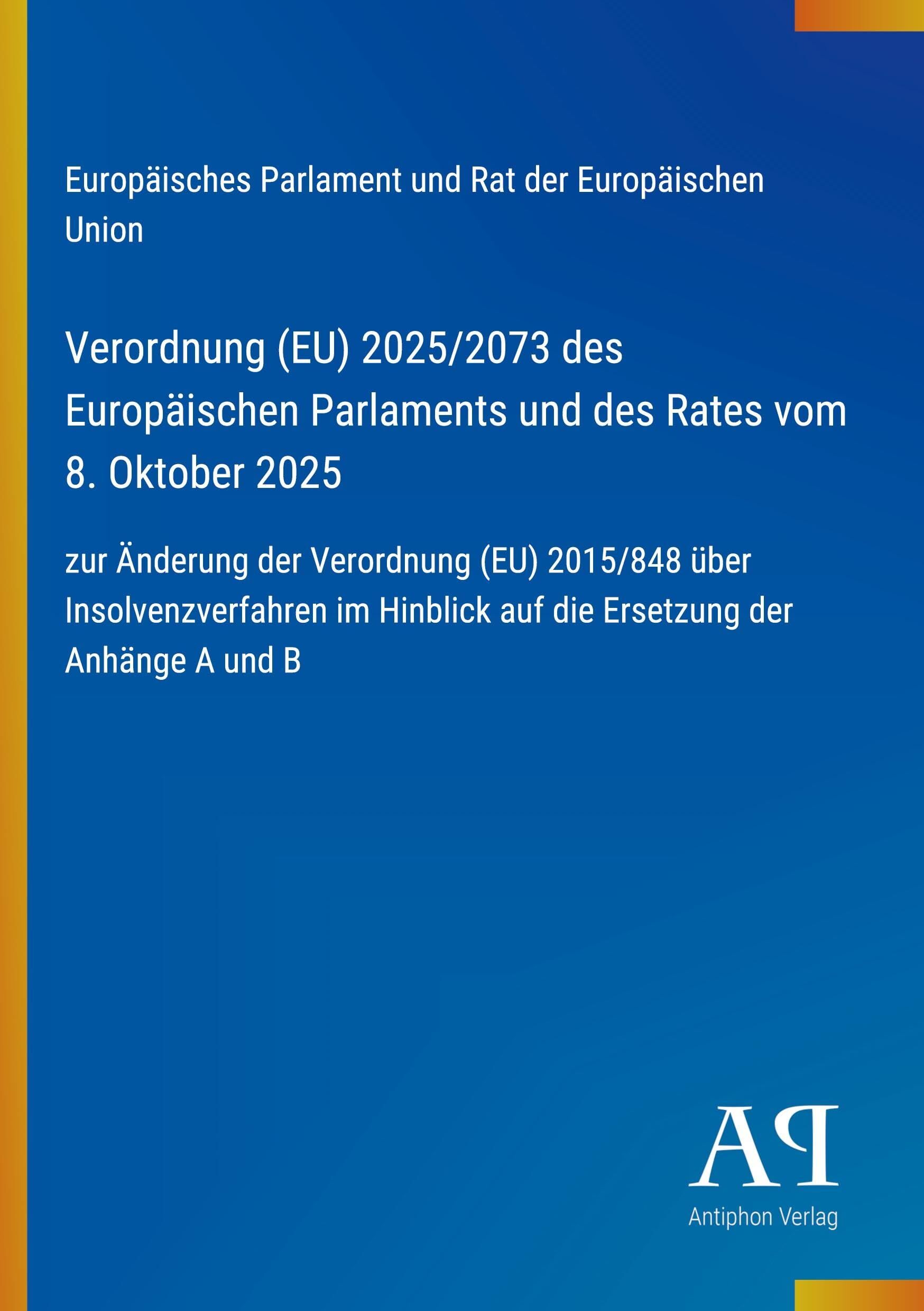 Verordnung (EU) 2025/2073 des Europäischen Parlaments und des Rates vom 8. Oktober 2025