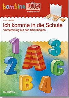 bambinoLÜK-Übungshefte / Vorschule: bambinoLÜK: 4/5/6 Jahre - Vorschule: Ich komme in die Schule