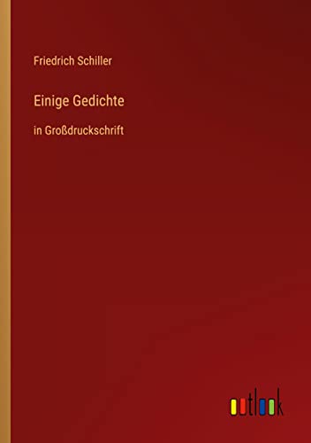 Einige Gedichte: in Großdruckschrift