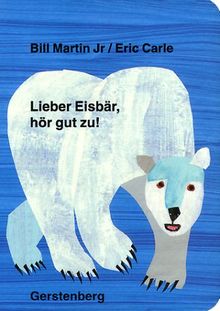 Lieber Eisbär, hör gut zu!