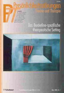 Persönlichkeitsstörungen PTT / Das Borderline-Spezifische therapeutische Setting
