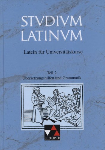Gebhard Kurz - GEBRAUCHT Studium Latinum in 2 Tln Tl2 Übersetzungshilfen und Grammatik Latein für Universitätskurse - Preis vom 02102023 050404 h