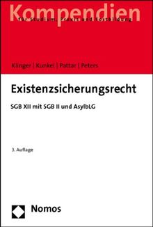 Existenzsicherungsrecht: SGB XII mit SGB II und AsylbLG