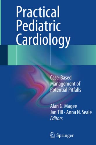 Practical Pediatric Cardiology: Case-Based Management of Potential Pitfalls