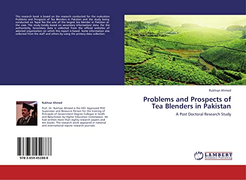 Problems and Prospects of Tea Blenders in Pakistan: A Post Doctoral Research Study