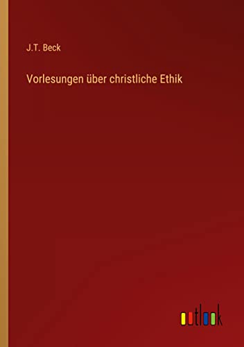 Vorlesungen über christliche Ethik