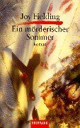 Ein mörderischer Sommer: Roman