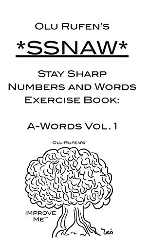 Olu Rufen's Stay Sharp Numbers & Words Exercise Book: A-Words Vol. 1