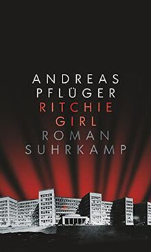 Ritchie Girl: Roman von Pflüger, Andreas | Buch | Zustand sehr gut