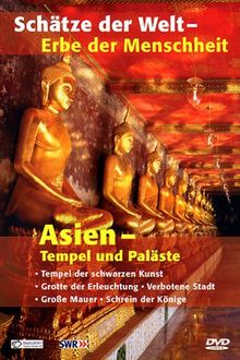 Schätze der Welt. Asien. Teil 1. Tempel und Paläste.