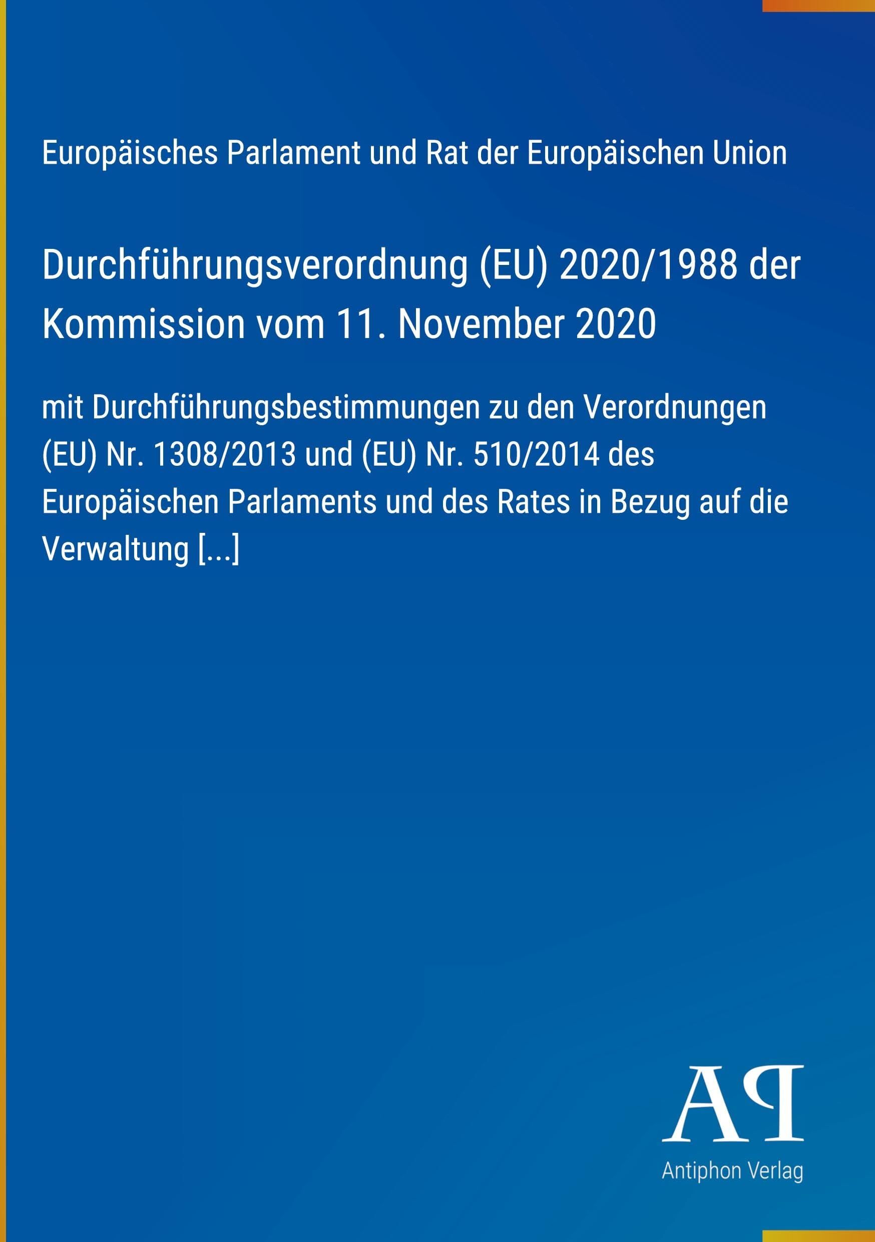 Durchführungsverordnung (EU) 2020/1988 der Kommission vom 11. November 2020