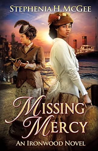 Missing Mercy: An Ironwood Novel (Ironwood Plantation Family Saga, Band 3)