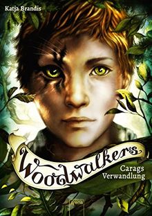 Woodwalkers (1). Carags Verwandlung von Brandis, Katja | Buch | Zustand gut