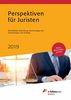 Perspektiven für Juristen 2019: Berufsbilder, Bewerbung, Karrierewege und Expertentipps zum Einstieg (e-fellows.net-Wissen)