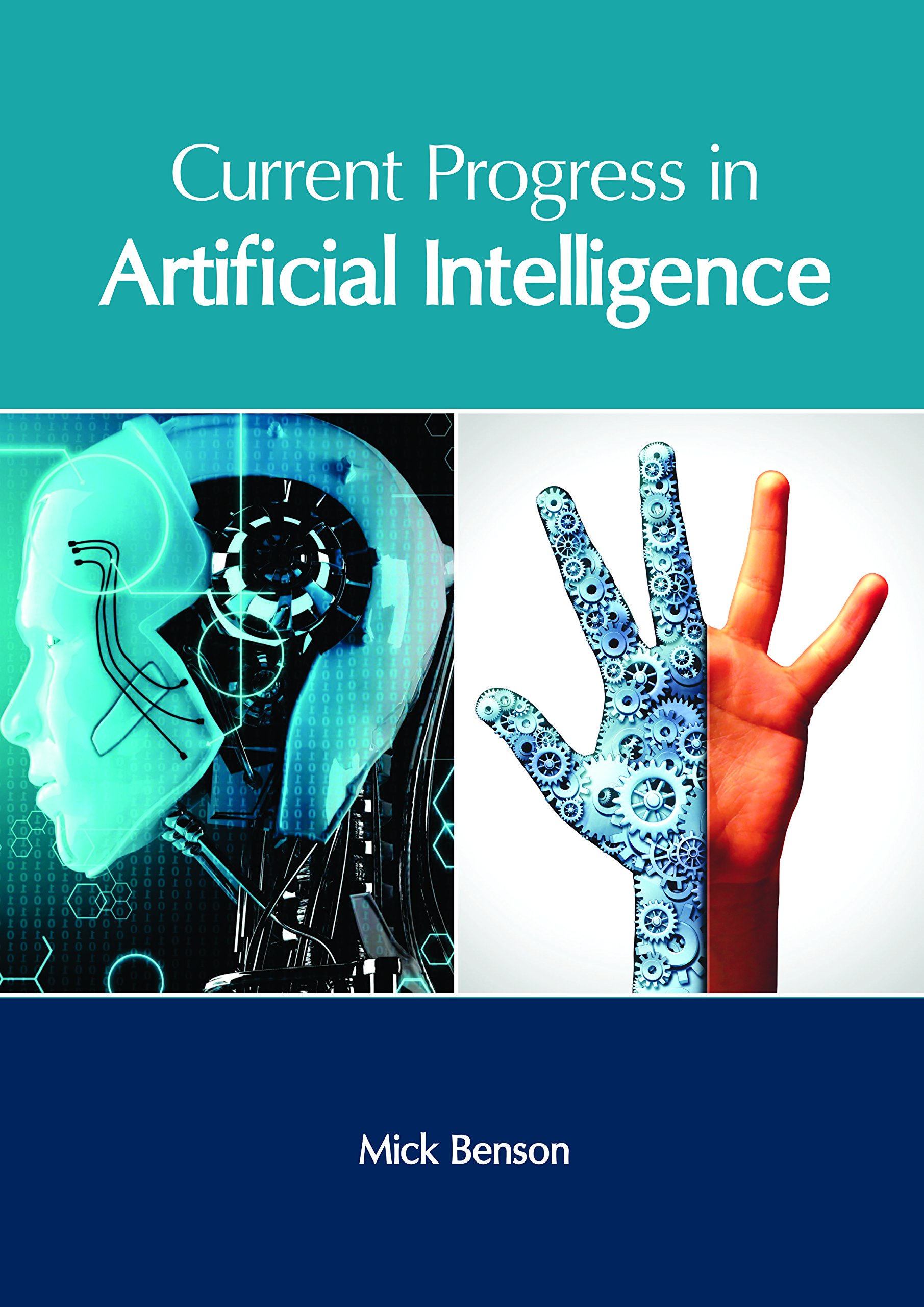 Current Progress in Artificial Intelligence