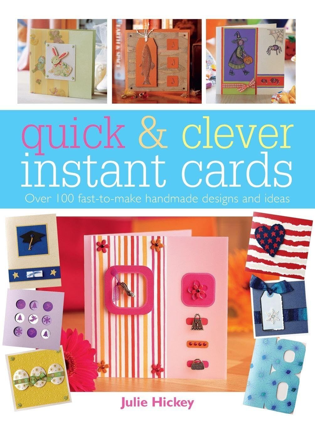 Quick & Clever Instant Cards