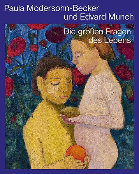 Paula Modersohn-Becker und Edvard Munch