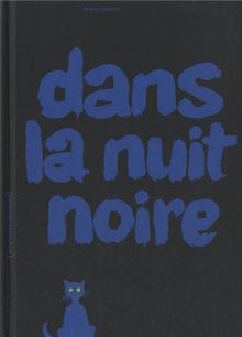 Dans la nuit noire