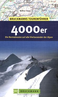 4000er: Die Normalrouten auf alle Viertausender der Alpen