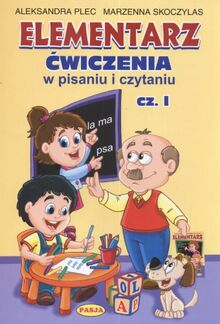 Elementarz Cwiczenia w pisaniu i czytaniu Cz.1