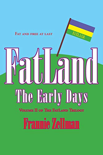 Fatland: The Early Days (Fatland Trilogy)