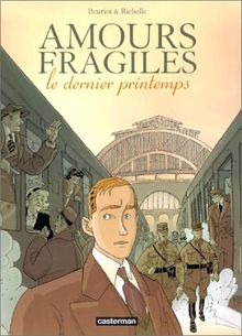 Amours fragiles : Le Dernier Printemps | Buch | Zustand gut