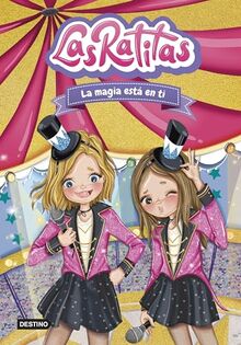 Las Ratitas 10. La magia está en ti (Jóvenes influencers, Band 10)