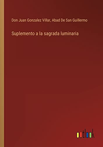 Suplemento a la sagrada luminaria
